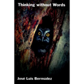 Thinking Without Words