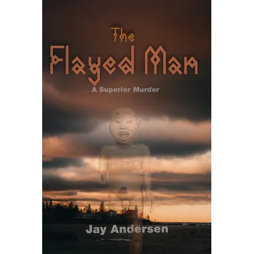 The Flayed Man: A Superior Murder