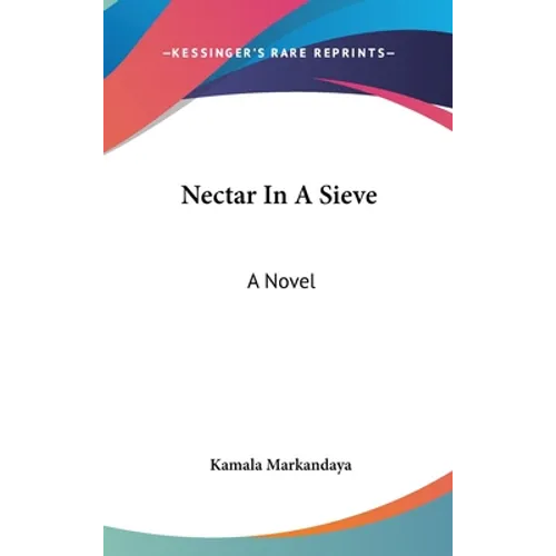 Nectar In A Sieve