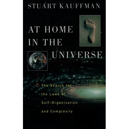 At Home in the Universe: The Search for the Laws of Self-Organization and Complexity