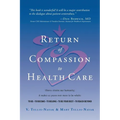 Return of Compassion to Healthcare