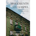 Movements of the Gospel