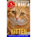 I Want A Kitten (Best Pets For Kids Book 3)