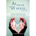As For Me and My House... (Joshua 24: 15)