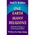 One Earth, Many Religions: Multifaith Dialogue and Global Responsibility