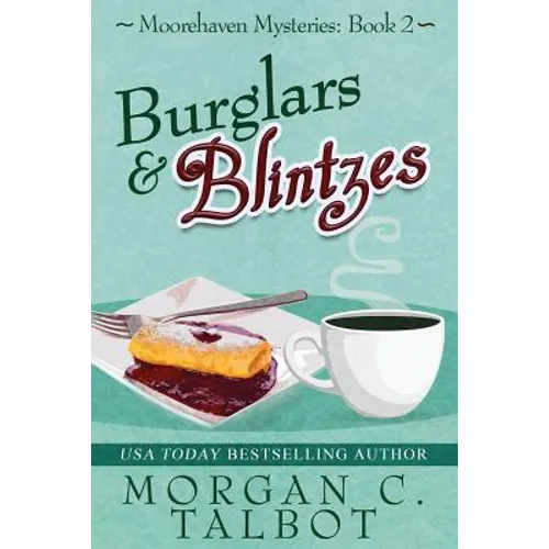 Burglars & Blintzes