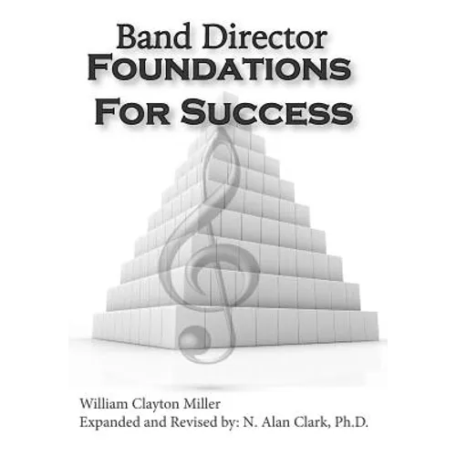 Band Director Foundations for Success