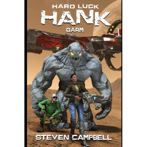 Hard Luck Hank: Garm