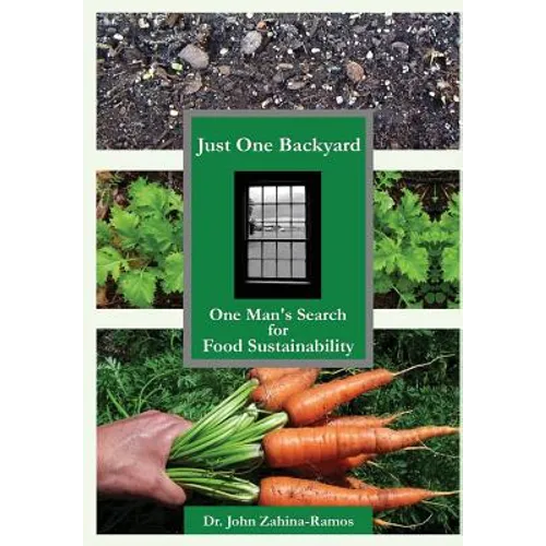 Just One Backyard: One Man's Search for Food Sustainability