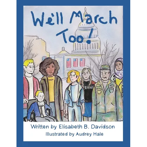 We'll March Too!