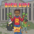 Rich Kids: They're Better Than You
