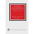 Educing Information: Interrogation: Science and Art - Foundations for the Future