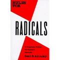 Rules for Radicals: A Pragmatic Primer for Realistic Radicals