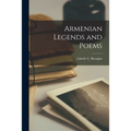 Armenian Legends and Poems