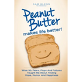 Peanut Butter Makes Life Better