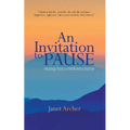 An Invitation to Pause: musings from a mindfulness teacher