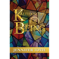 Kaleidoscope of Being