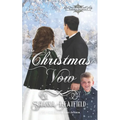 The Christmas Vow: A Sweet Victorian Holiday Romance