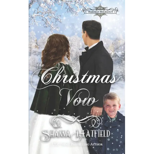 The Christmas Vow: A Sweet Victorian Holiday Romance