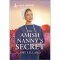 The Amish Nanny's Secret: An Uplifting Inspirational Romance