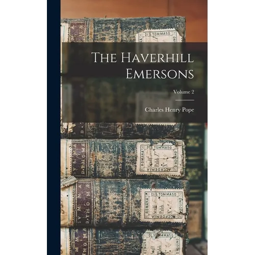 The Haverhill Emersons; Volume 2