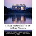 Sexual Victimization of College Women