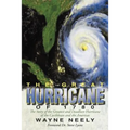 The Great Hurricane of 1780: The Story of the Greatest and Deadliest Hurricane of the Caribbean and the Americas