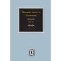 Monroe County, Tennessee Records, 1820-1870, Vol. #1.