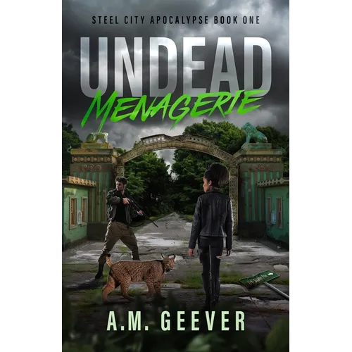 Undead Menagerie: A Post-Apocalyptic Survival Thriller