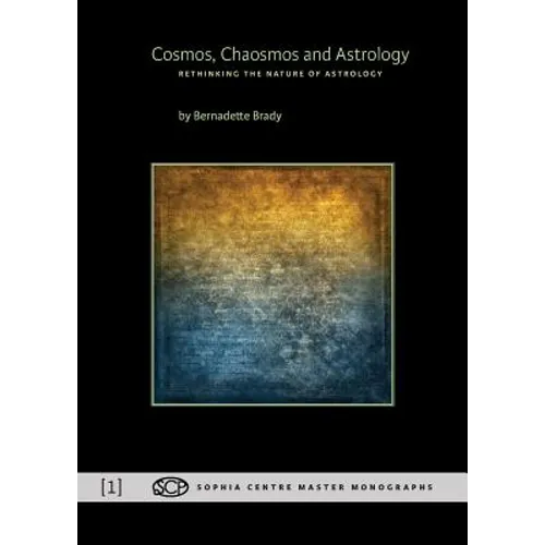 Cosmos, Chaosmos and Astrology