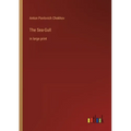 The Sea-Gull: in large print
