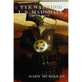 Tye Watkins: U.S. Marshall