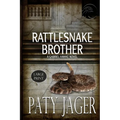 Rattlesnake Brother Large Print: Gabriel Hawke Novel