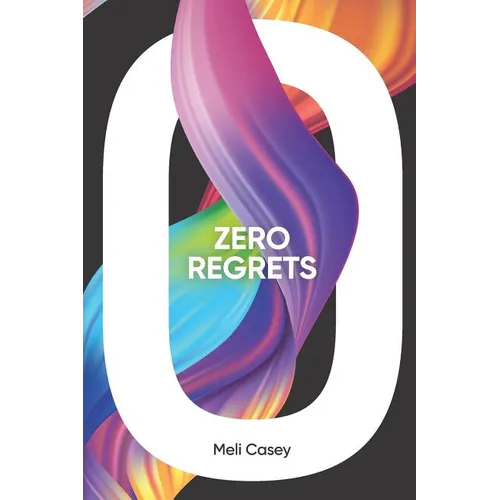 Zero Regrets