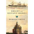 Bright and Distant Shores