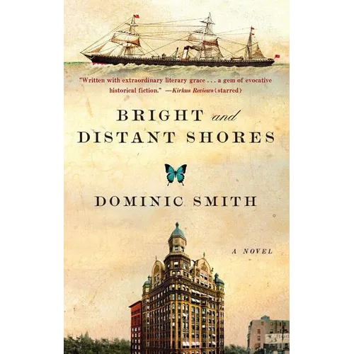 Bright and Distant Shores