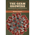 The Germ Growers: An Australian story of adventure and mystery