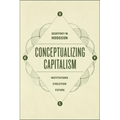 Conceptualizing Capitalism: Institutions, Evolution, Future