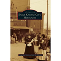 Early Kansas City, Missouri