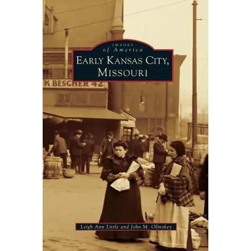 Early Kansas City, Missouri