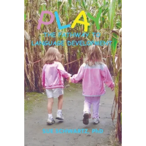 Play The Pathway to Language