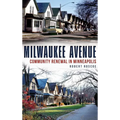 Milwaukee Avenue: Community Renewal in Minneapolis