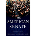 The American Senate: An Insider's History