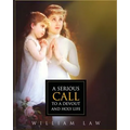 A Serious Call to a Devout and Holy Life