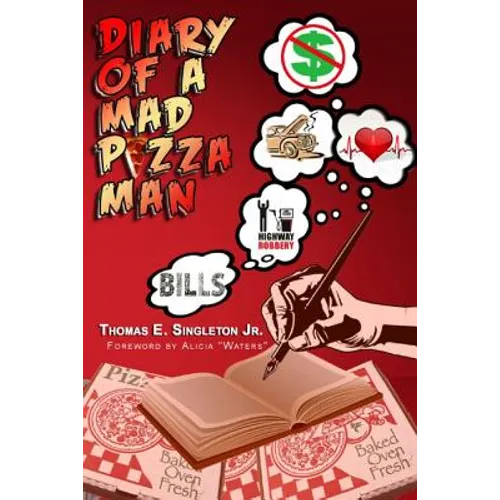 Diary Of A Mad Pizza Man