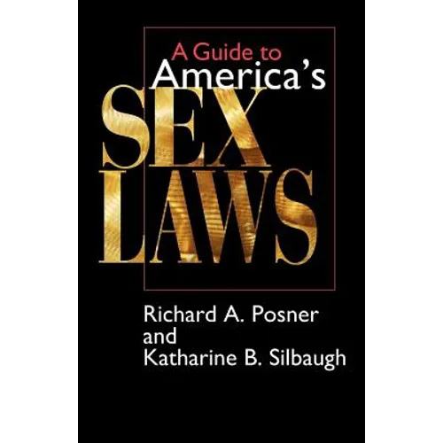 A Guide to America's Sex Laws