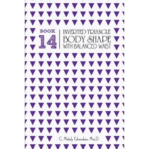 Book 14 - Inverted Triangle Body Shape with a Balanced-Waist