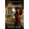 The Chronicles of the Guardians: The Anunnaki