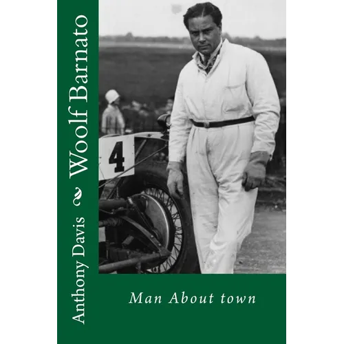 Woolf Barnato - Man About Town