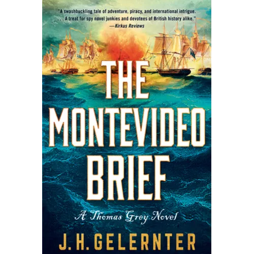 The Montevideo Brief: A Thomas Grey Novel